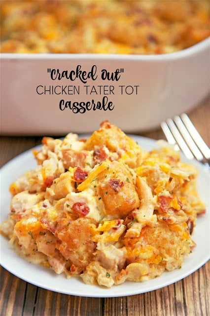 How to Make Cracked Out Chicken Tater Tot Casserole: A Family Favorite Meal