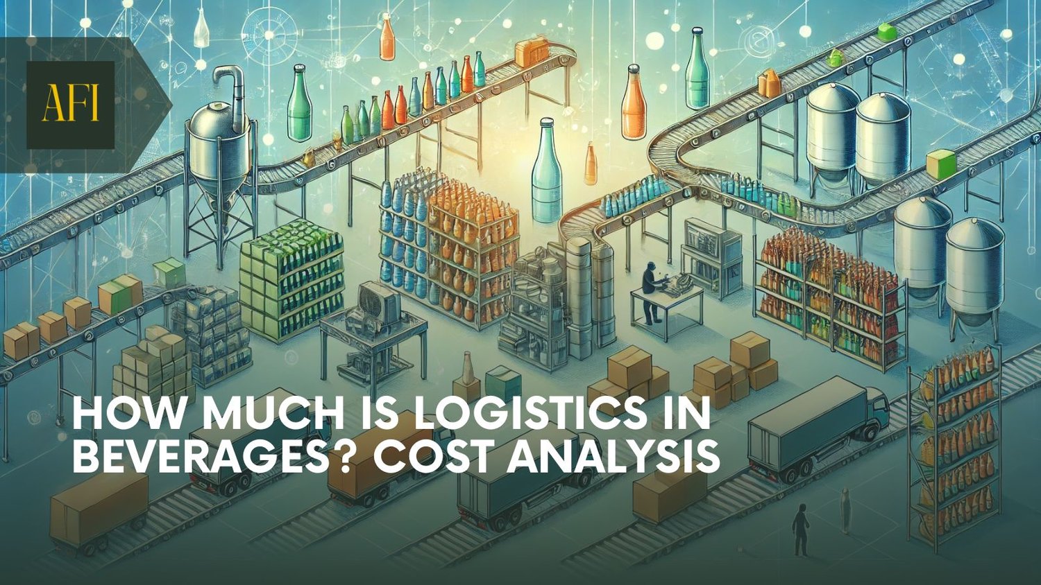 How Much Is Logistics in Beverages? Learn What Affects the Price Now!