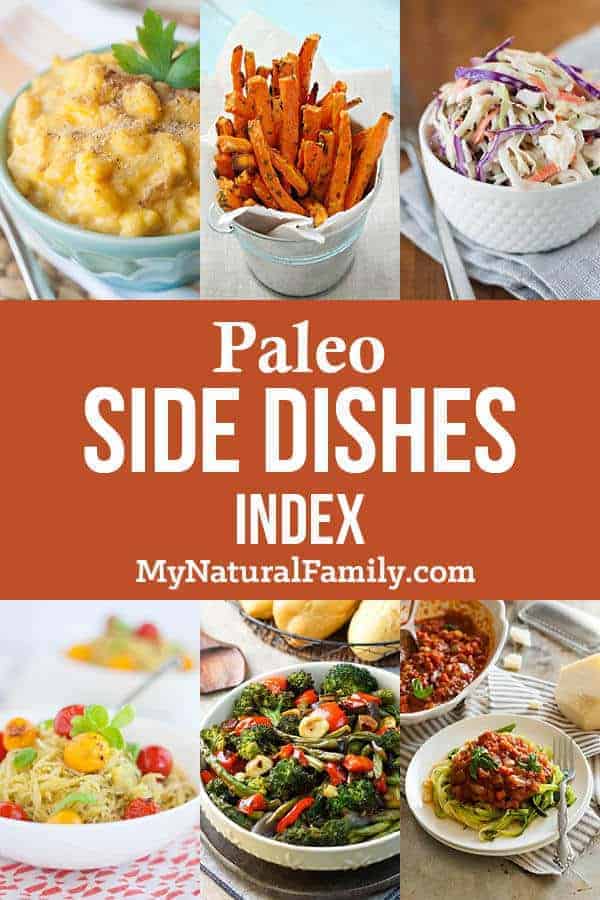 Paleo Side Dishes: Quick & Easy Recipes for a Healthy Meal