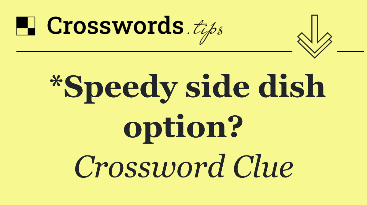 Stuck on Indian Side Dish Crossword Clue? Find Help Here