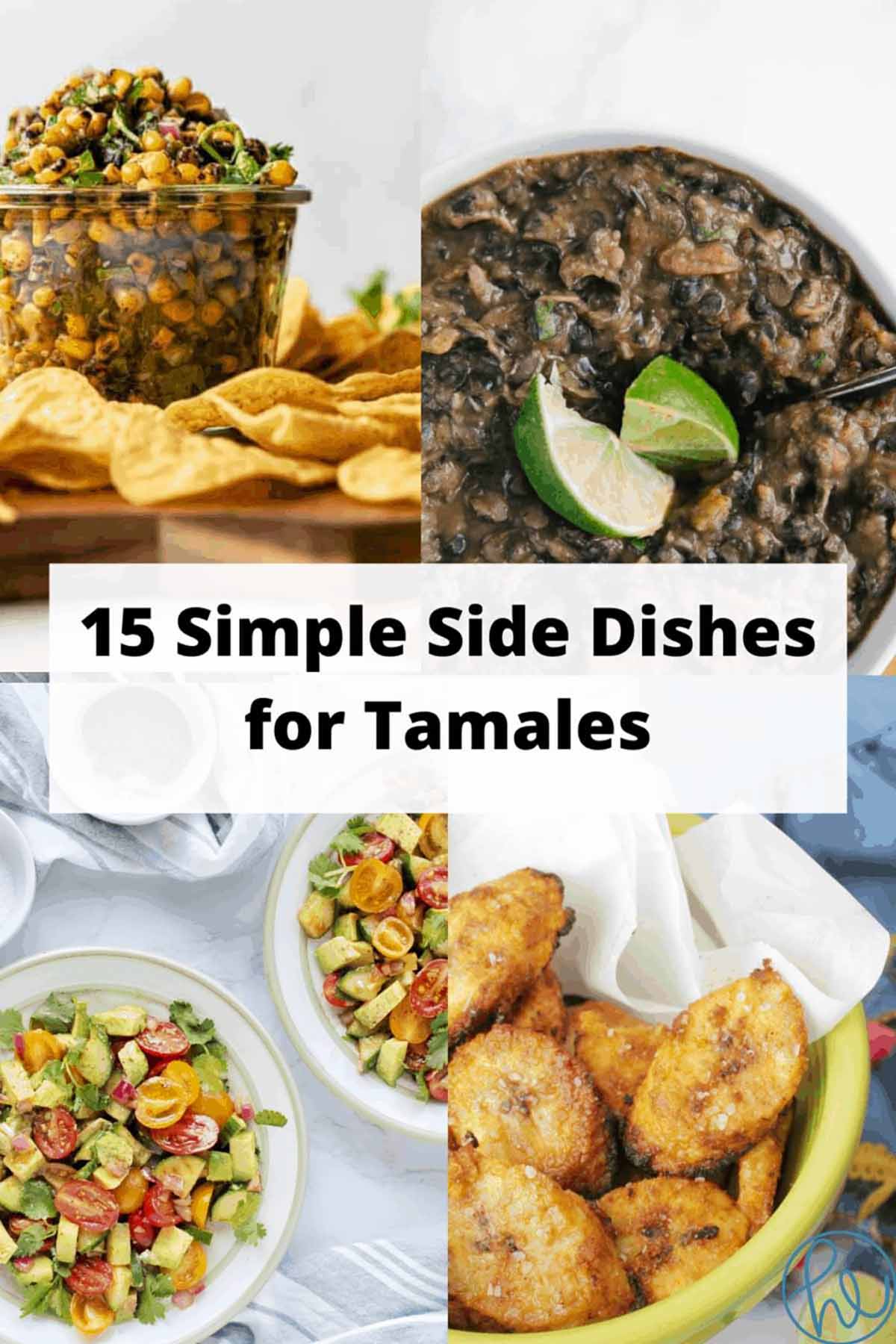 Simple Side Dishes for Tamales: Cheese, Salad, and More